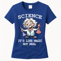 Science It's Like Magic But Real Womens T-Shirt