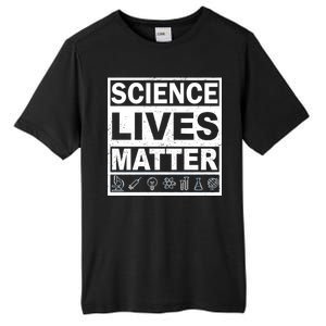 Science Lives Matter Tall Fusion ChromaSoft Performance T-Shirt