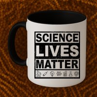 Science Lives Matter Mug