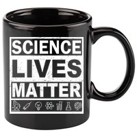Science Lives Matter 11oz C Handle Ceramic Mug