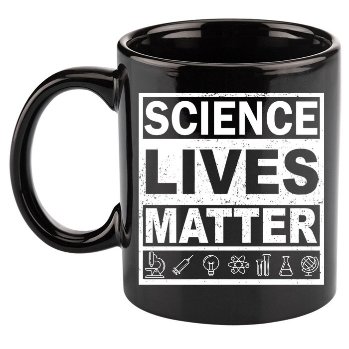 Science Lives Matter 11oz C Handle Ceramic Mug
