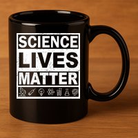 Science Lives Matter 11oz C Handle Ceramic Mug