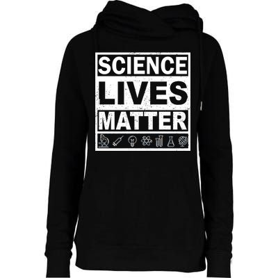 Science Lives Matter Womens Funnel Neck Pullover Hood