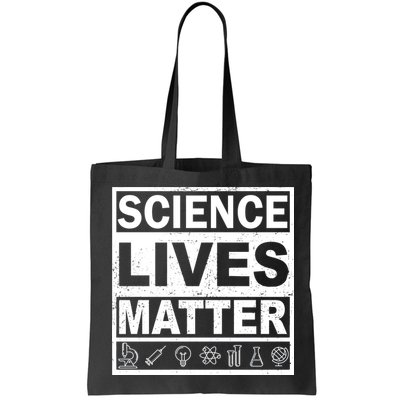Science Lives Matter Bag