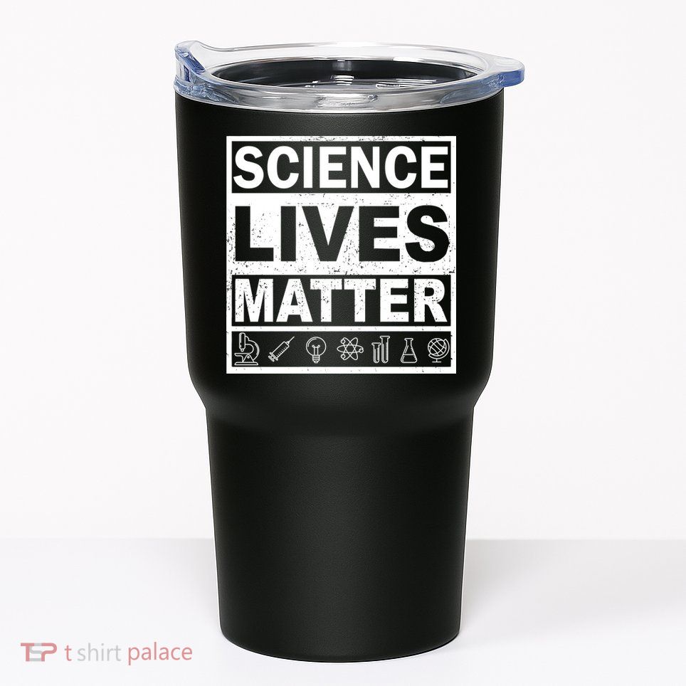 Science Lives Matter Tumbler