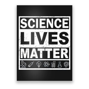 Science Lives Matter Poster