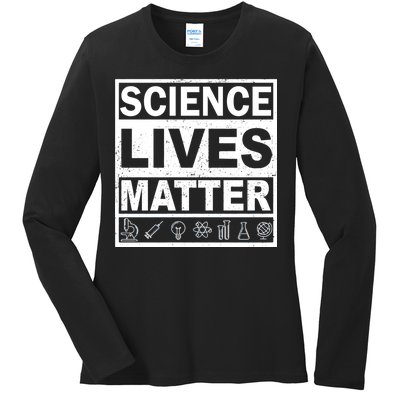 Science Lives Matter Ladies Long Sleeve Shirt