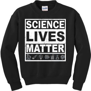 Science Lives Matter Kids Sweatshirt