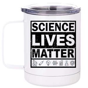 Science Lives Matter 12 oz Stainless Steel Tumbler Cup