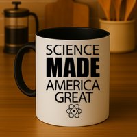 Science Made America Great Mug