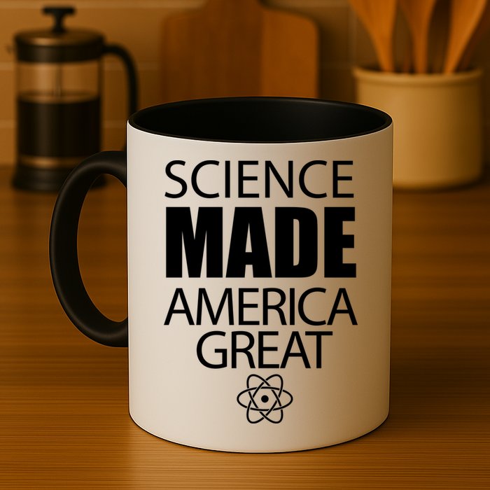 Science Made America Great Mug