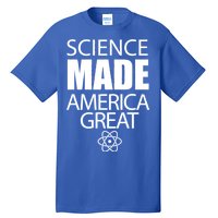 Science Made America Great Tall T-Shirt