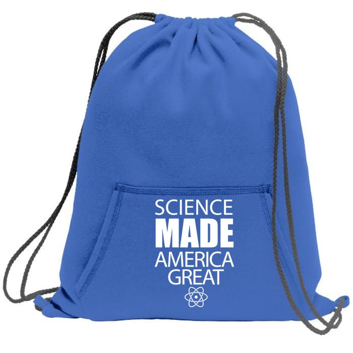 Science Made America Great Sweatshirt Cinch Pack Bag