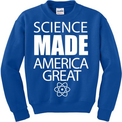 Science Made America Great Kids Sweatshirt