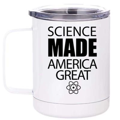 Science Made America Great 12 oz Stainless Steel Tumbler Cup