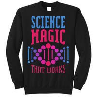 Science Magic That Works Sweatshirt