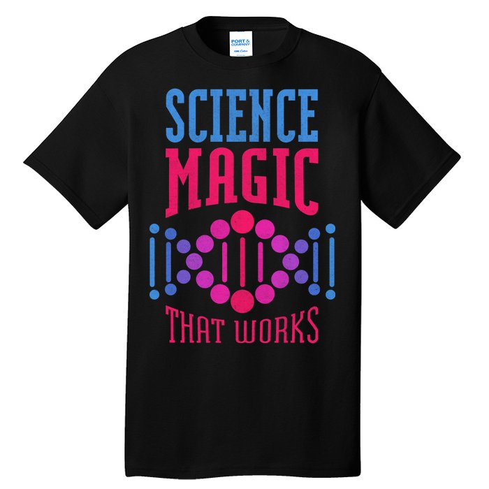 Science Magic That Works Tall T-Shirt