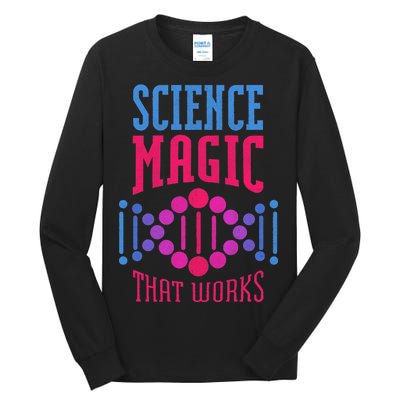 Science Magic That Works Tall Long Sleeve T-Shirt