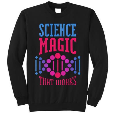 Science Magic That Works Tall Sweatshirt