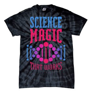 Science Magic That Works Tie-Dye T-Shirt