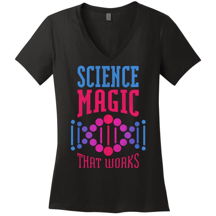 Science Magic That Works Women's V-Neck T-Shirt