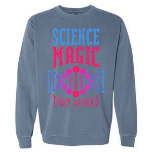 Science Magic That Works Garment-Dyed Sweatshirt