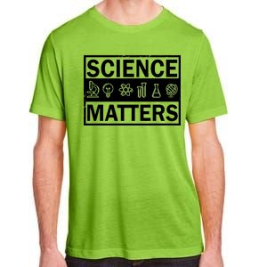 Science Matters Funny Adult ChromaSoft Performance T-Shirt