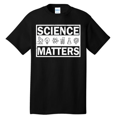 Science Matters Funny Tall T-Shirt