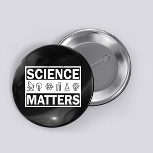 Science Matters Funny Button