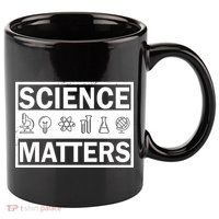 Science Matters Funny 11oz C Handle Ceramic Mug