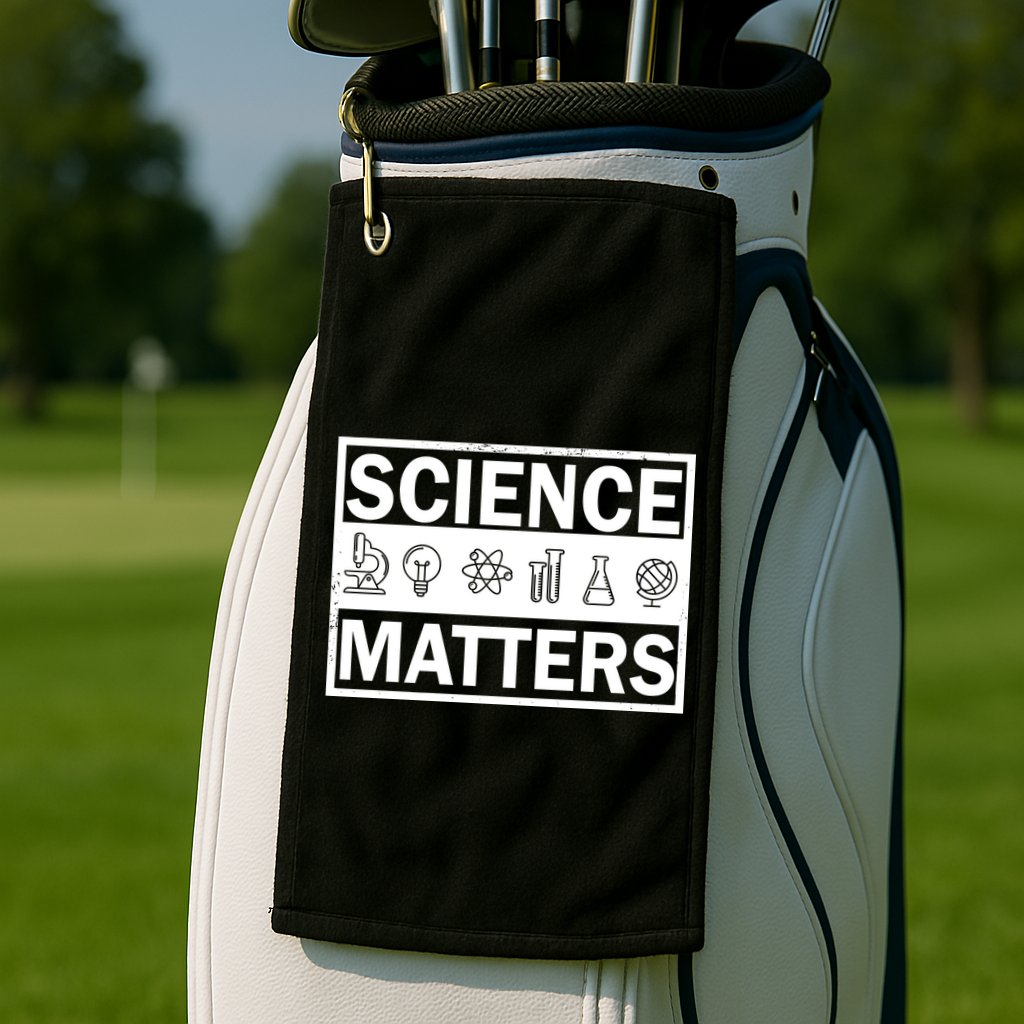 Science Matters Funny Golf Towel