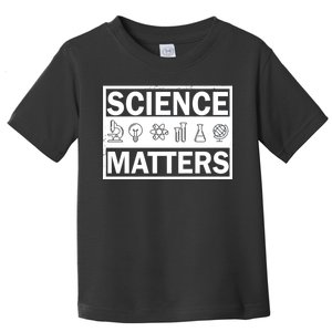 Science Matters Funny Toddler T-Shirt