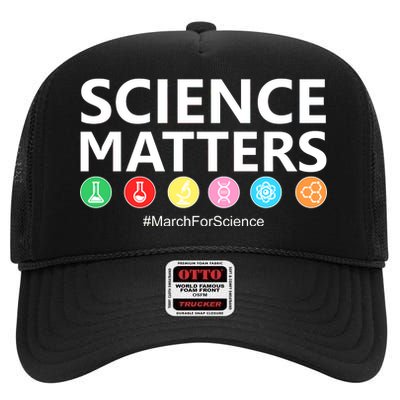 Science Matters March For Science High Crown Mesh Back Trucker Hat