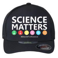 Science Matters March For Science Flexfit Unipanel Trucker Cap