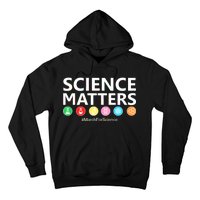 Science Matters March For Science Hoodie