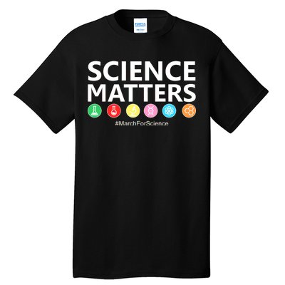 Science Matters March For Science Tall T-Shirt