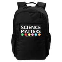 Science Matters March For Science Daily Commute Backpack