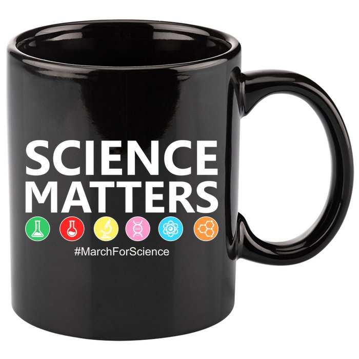 Science Matters March For Science 11oz C Handle Ceramic Mug