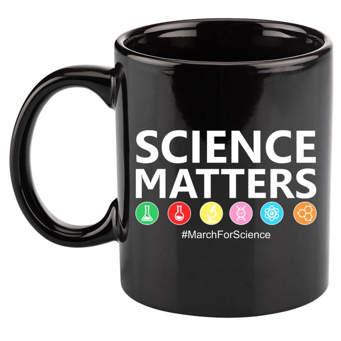 Science Matters March For Science 11oz C Handle Ceramic Mug