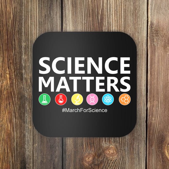 Science Matters March For Science Coaster