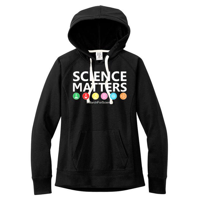 Science Matters March For Science Women's Fleece Hoodie