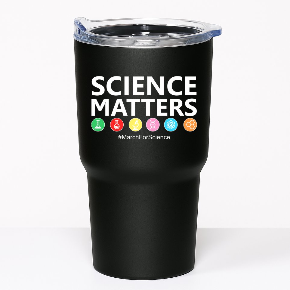 Science Matters March For Science Tumbler