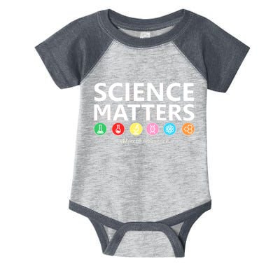 Science Matters March For Science Infant Baby Jersey Bodysuit