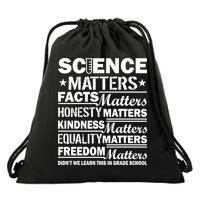 Science Matters Quote March For Science Drawstring Bag