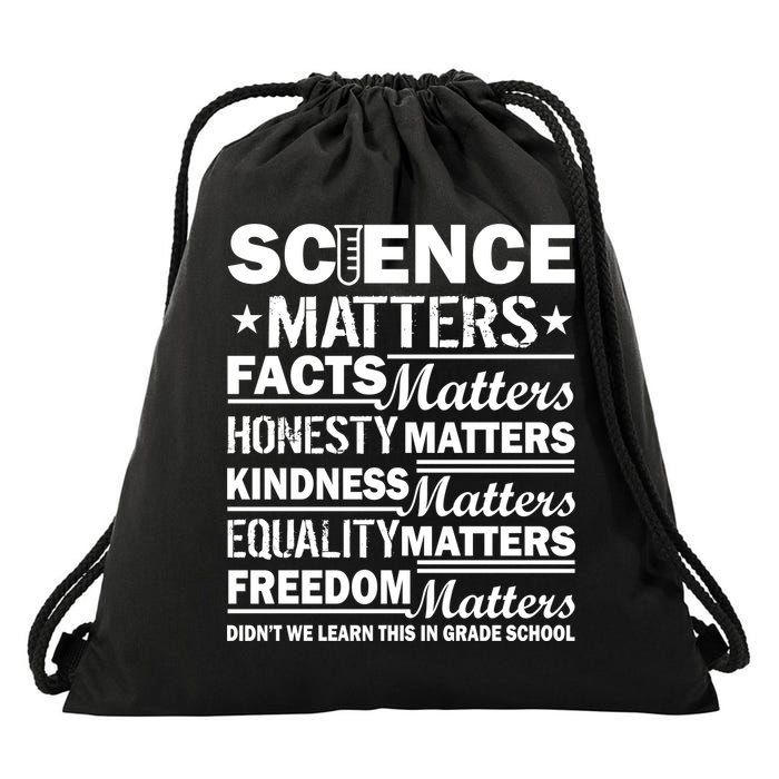 Science Matters Quote March For Science Drawstring Bag
