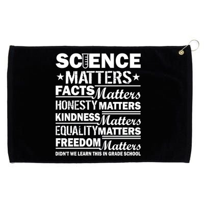 Science Matters Quote March For Science Grommeted Golf Towel