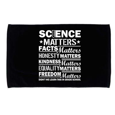 Science Matters Quote March For Science Microfiber Hand Towel