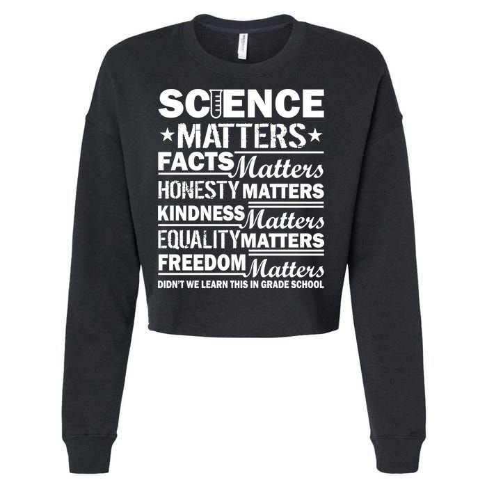 Science Matters Quote March For Science Cropped Pullover Crew
