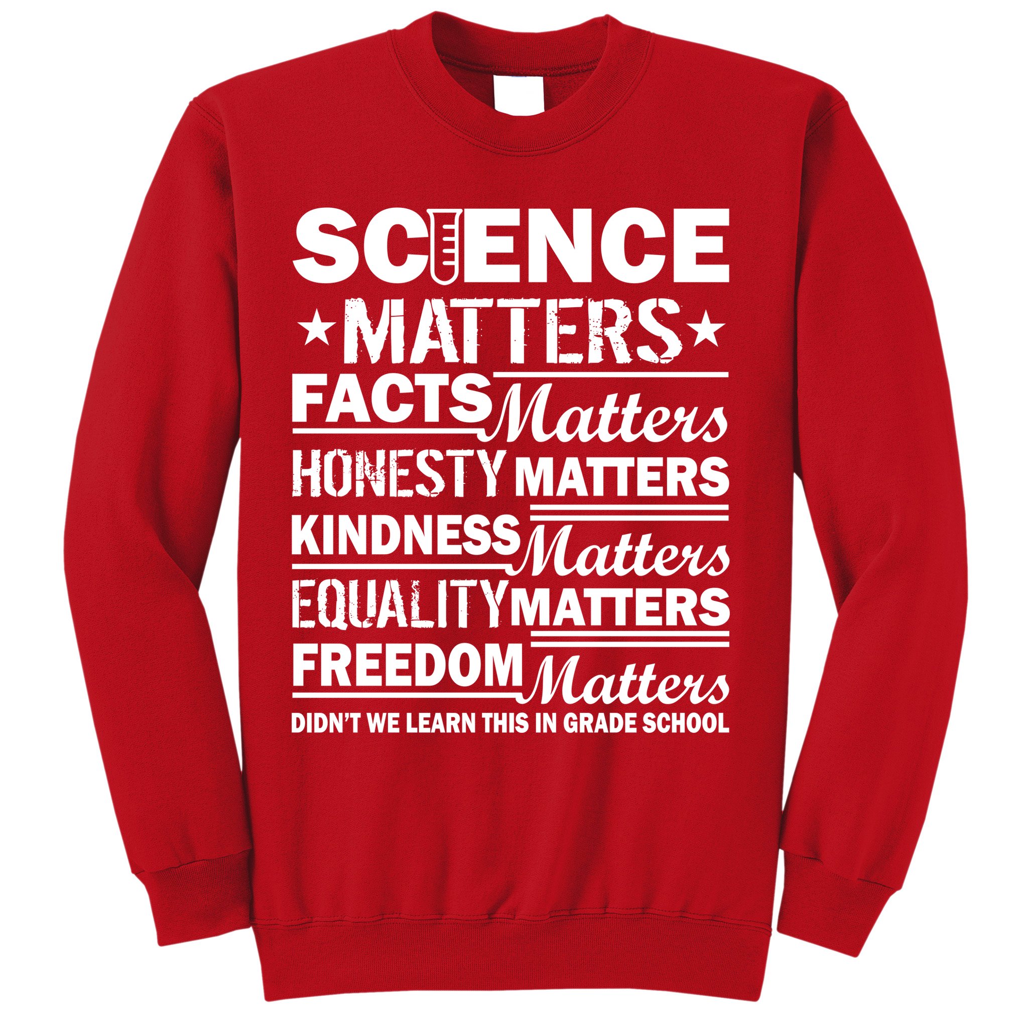 Science Matters Quote March For Science Sweatshirt