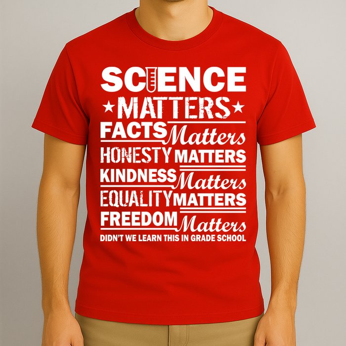 Science Matters Quote March For Science T-Shirt